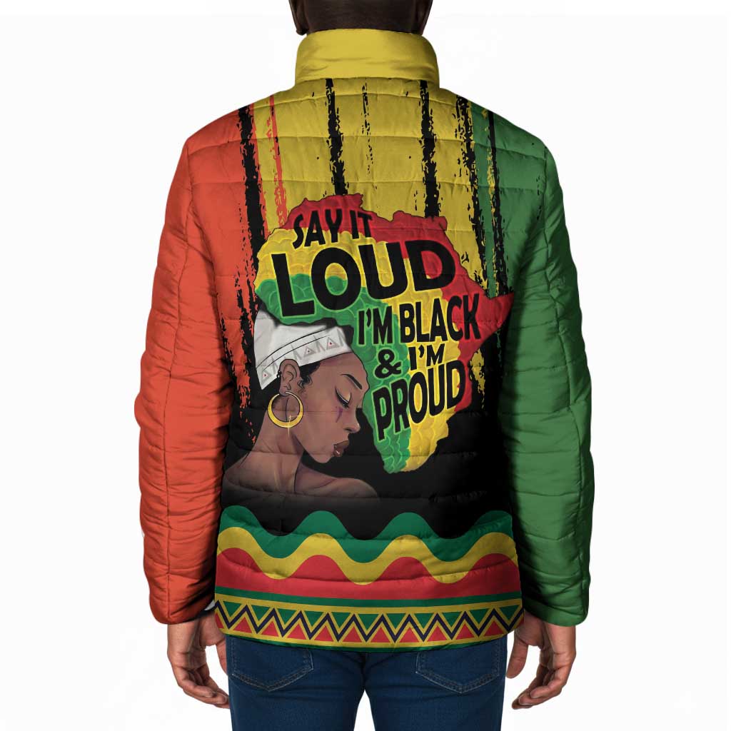Black History Dreadlocks Map Padded Jacket Say It Loud I’m Black and I’m Proud - African Pride