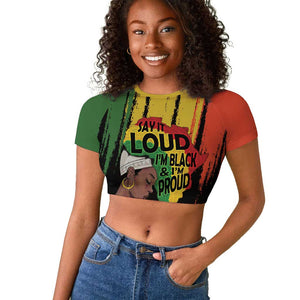 Black History Dreadlocks Map Raglan Cropped T shirt Say It Loud Im Black and Im Proud LT19