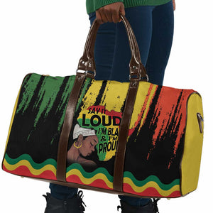 Black History Dreadlocks Map Travel Bag Say It Loud I’m Black and I’m Proud - African Pride