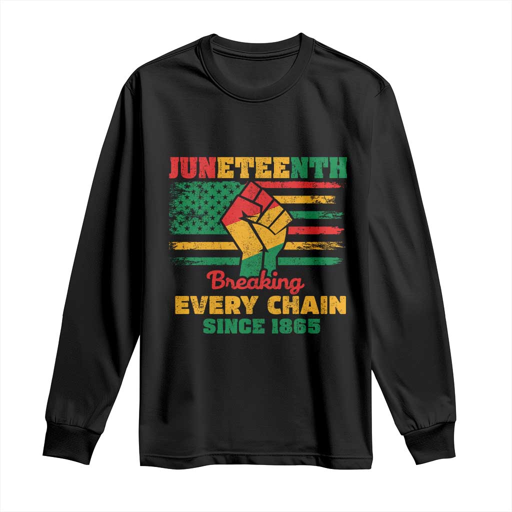 Juneteenth Long Sleeve Shirt Breaking Every Chain Since 1865 American Flag