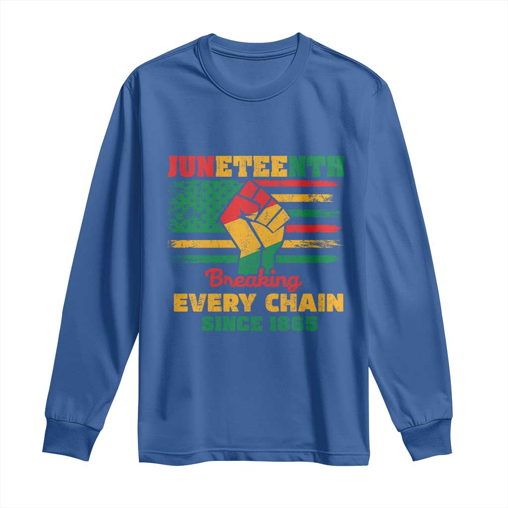 Juneteenth Long Sleeve Shirt Breaking Every Chain Since 1865 American Flag