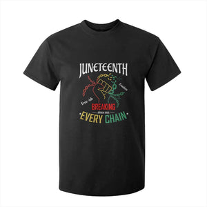 Juneteenth 1865 T Shirt For Kid Breaking Every Chain Freeish Black Freedom
