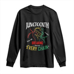 Juneteenth 1865 Long Sleeve Shirt Breaking Every Chain Freeish Black Freedom