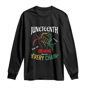 Juneteenth 1865 Long Sleeve Shirt Breaking Every Chain Freeish Black Freedom