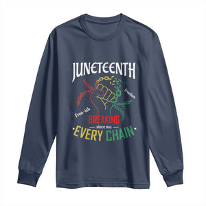 Juneteenth 1865 Long Sleeve Shirt Breaking Every Chain Freeish Black Freedom