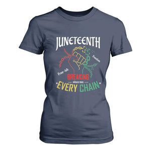 Juneteenth 1865 T Shirt For Women Breaking Every Chain Freeish Black Freedom