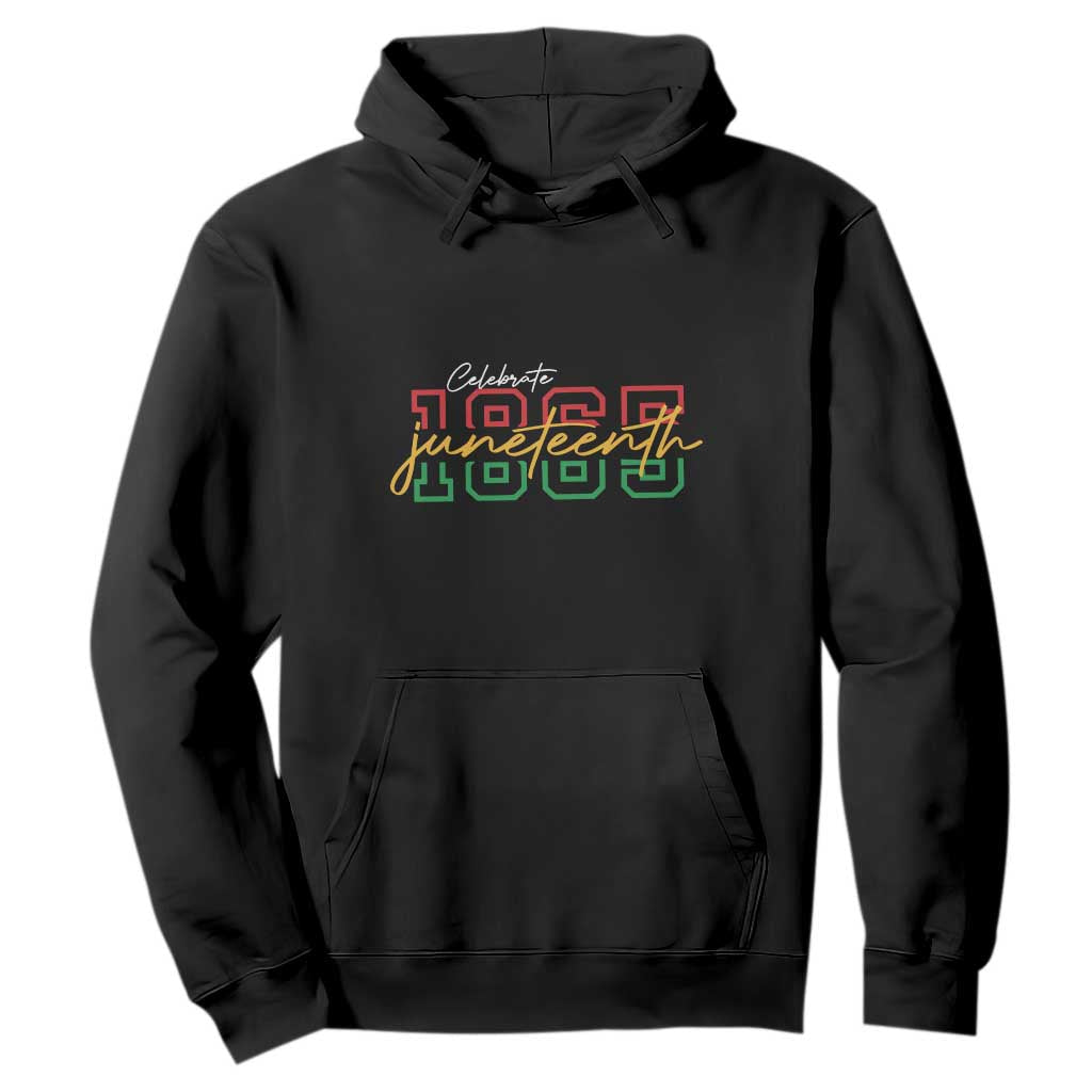 Black History Pride Hoodie Celebrate Juneteenth 1865