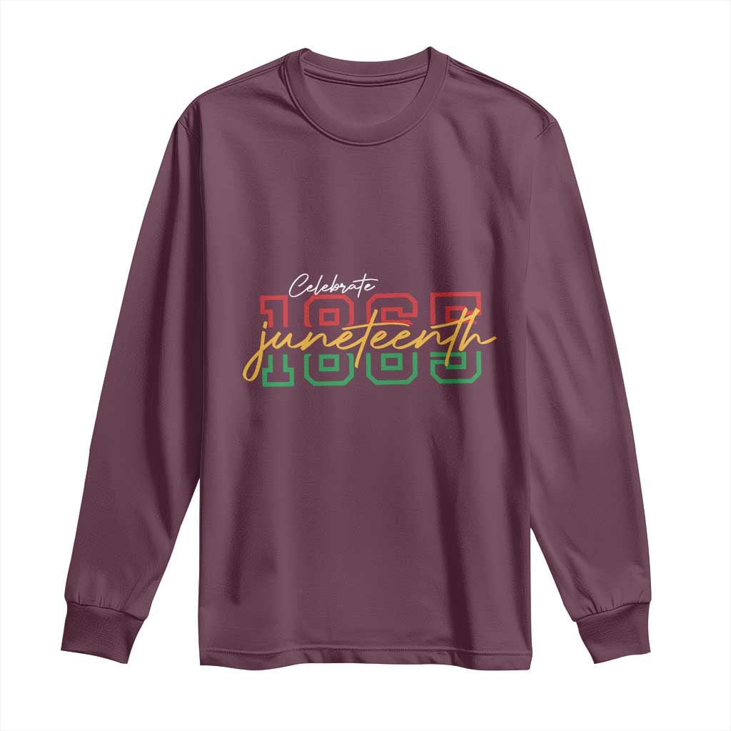 Black History Pride Long Sleeve Shirt Celebrate Juneteenth 1865