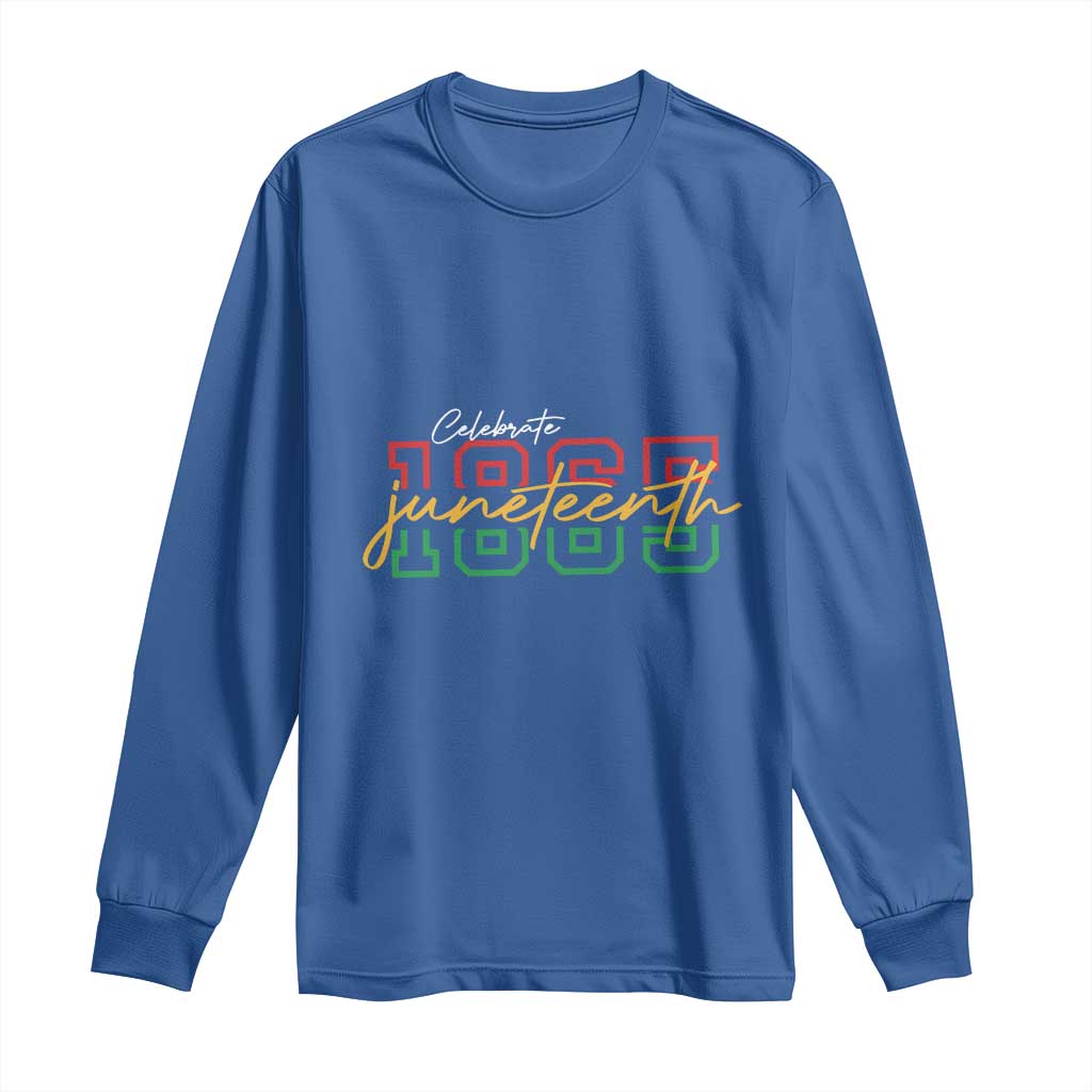 Black History Pride Long Sleeve Shirt Celebrate Juneteenth 1865