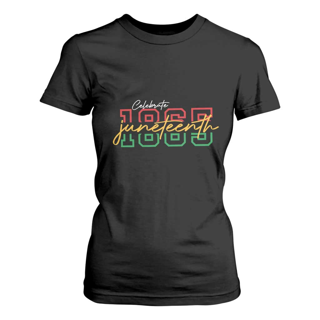 Black History Pride T Shirt For Women Celebrate Juneteenth 1865