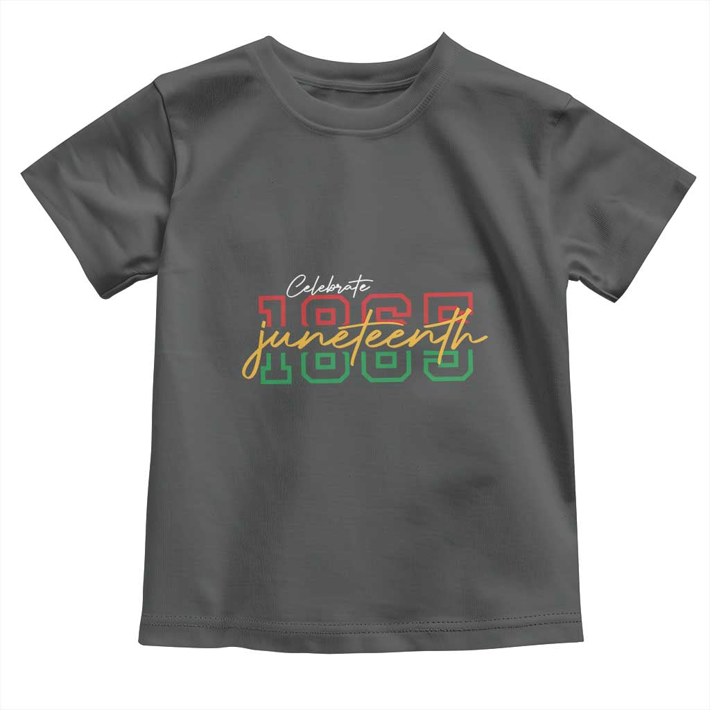 Black History Pride Toddler T Shirt Celebrate Juneteenth 1865