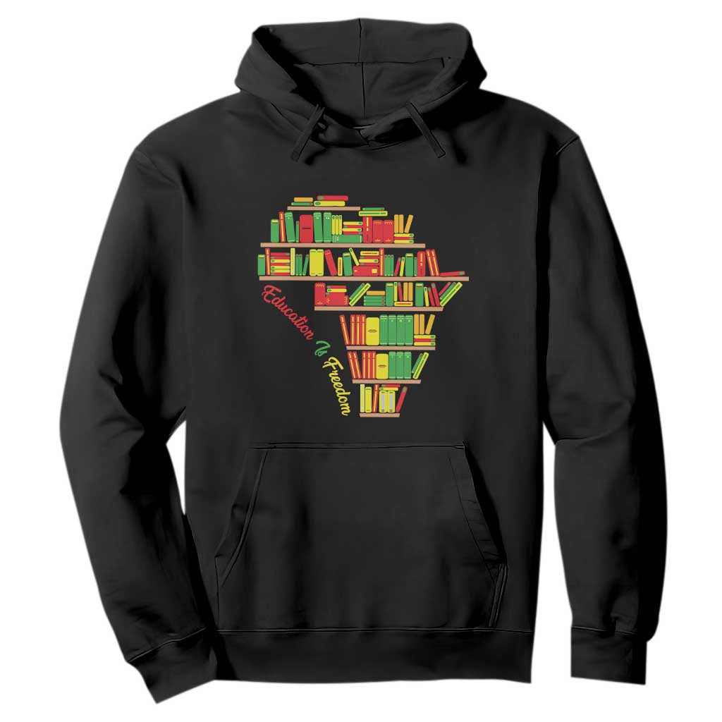 Education Is Freedom Hoodie African American History