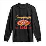 Juneteenth 1865 Butterfly Long Sleeve Shirt