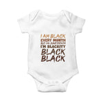 Black History Pride Baby Onesie But On Juneteenth I'm Blackity