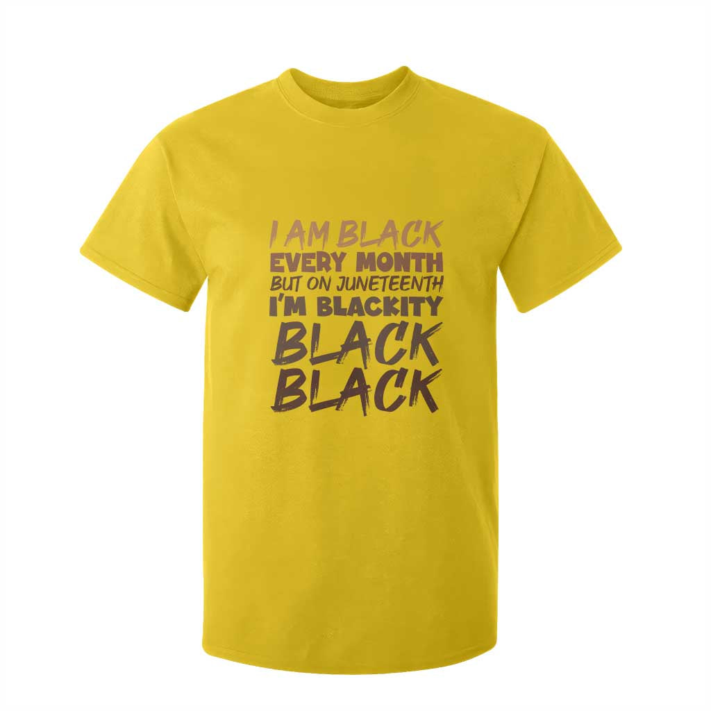 Black History Pride T Shirt For Kid But On Juneteenth I'm Blackity