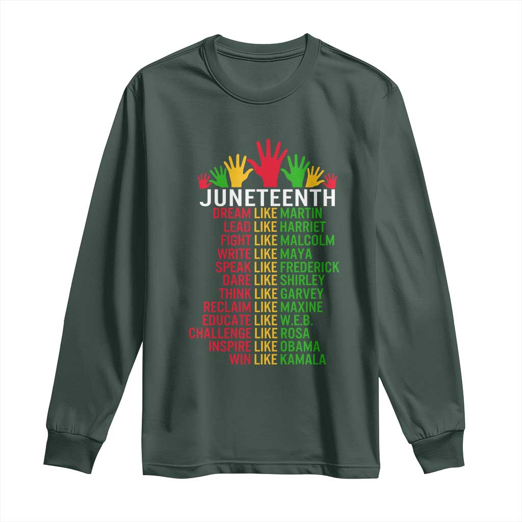Juneteenth 1865 Long Sleeve Shirt Dream Like Leaders