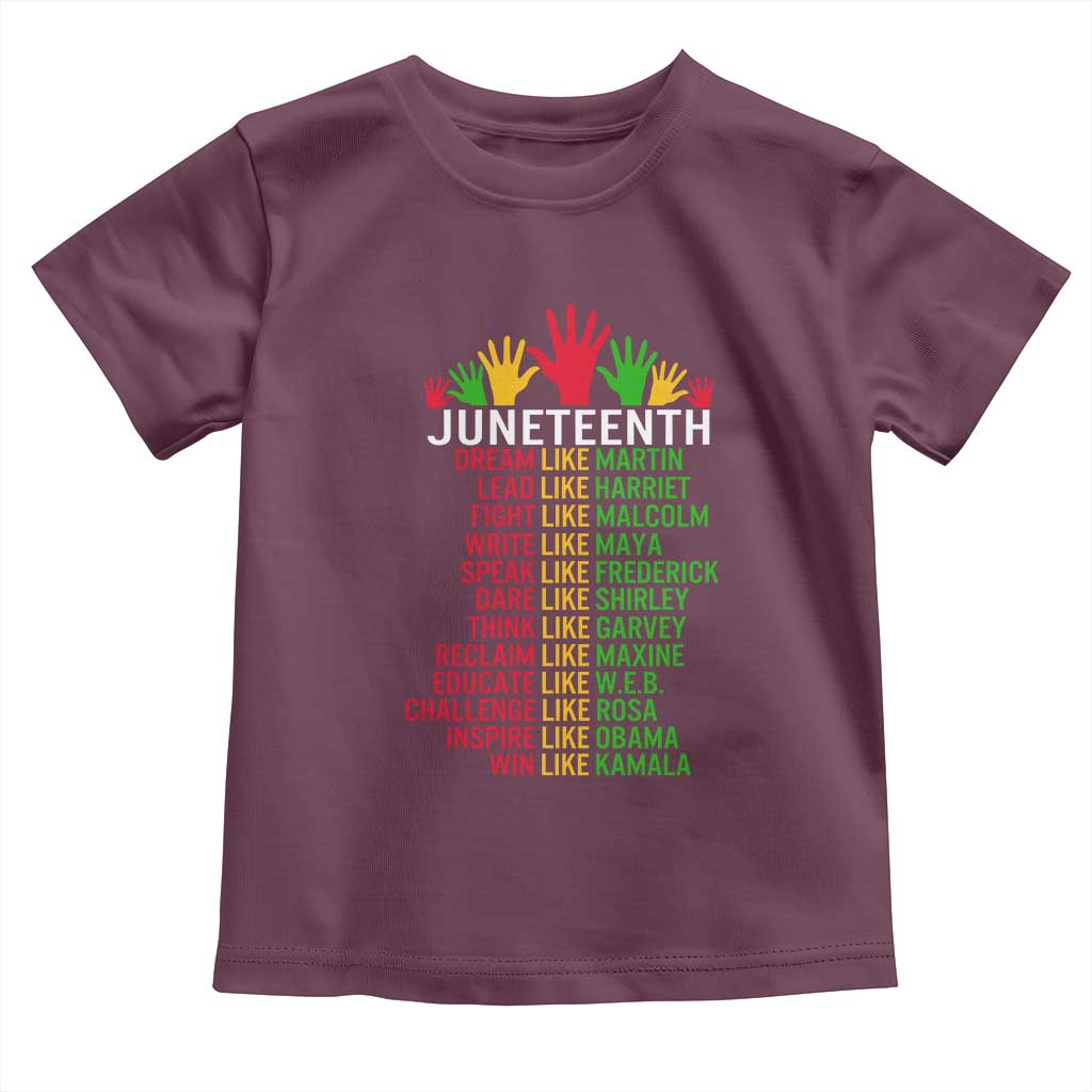 Juneteenth 1865 Toddler T Shirt Dream Like Leaders