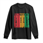 Juneteenth Since 1865 Long Sleeve Shirt Breaking Every Chain