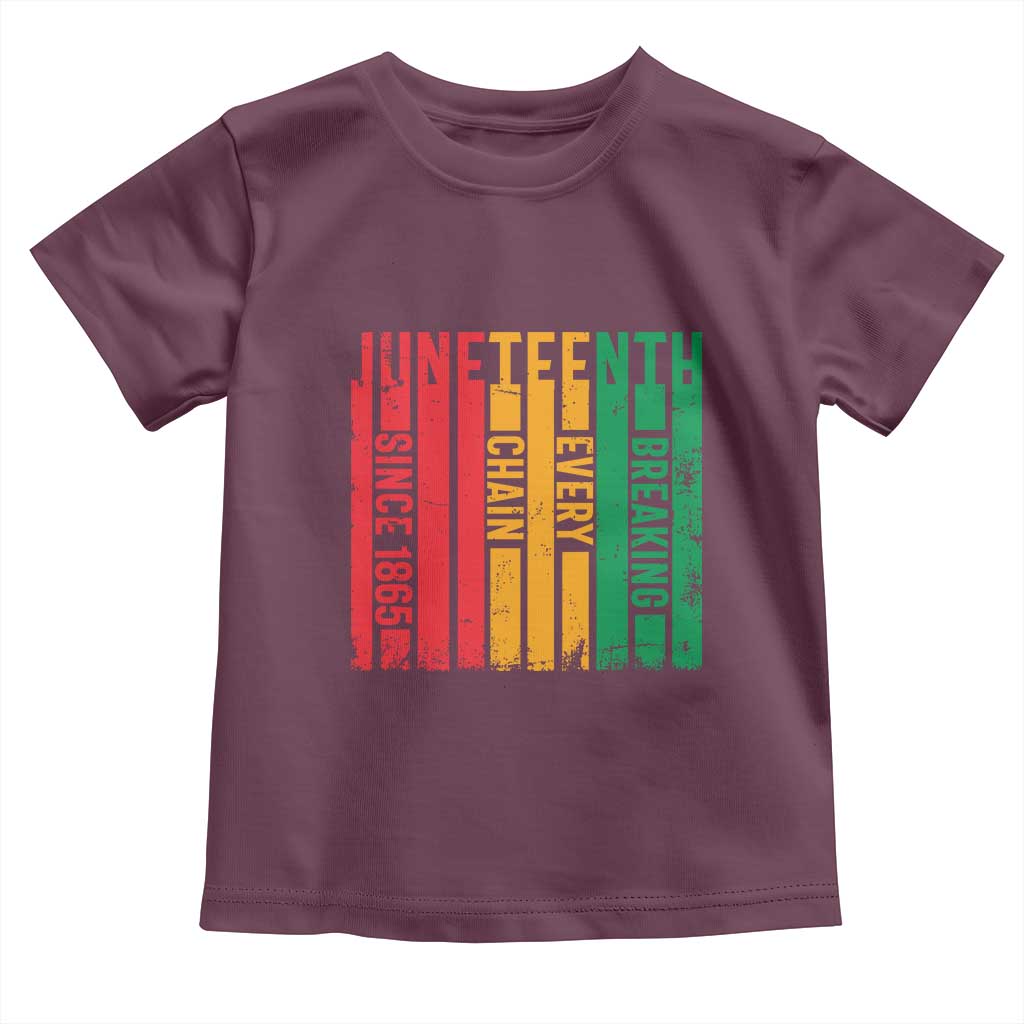 Juneteenth Since 1865 Toddler T Shirt Breaking Every Chain