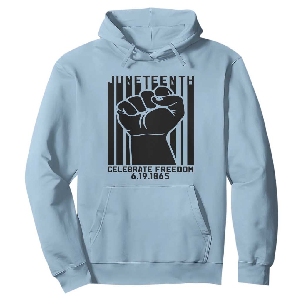 Juneteenth 1865 Independence Hoodie Celebrate Freedom Raised Fist