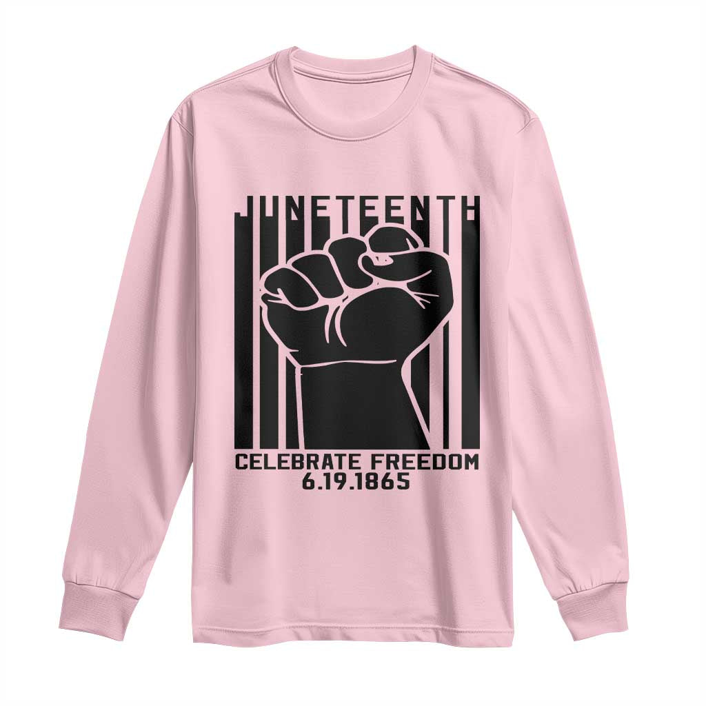 Juneteenth 1865 Independence Long Sleeve Shirt Celebrate Freedom Raised Fist