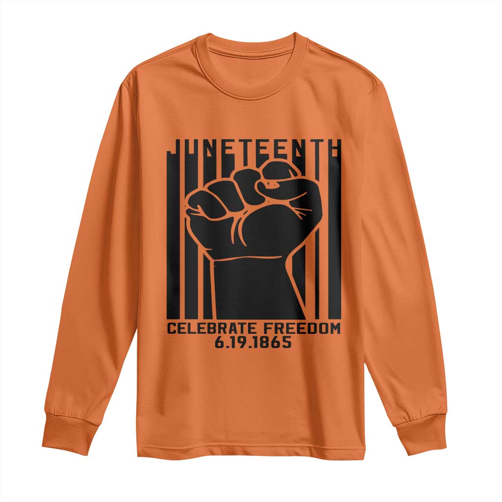 Juneteenth 1865 Independence Long Sleeve Shirt Celebrate Freedom Raised Fist
