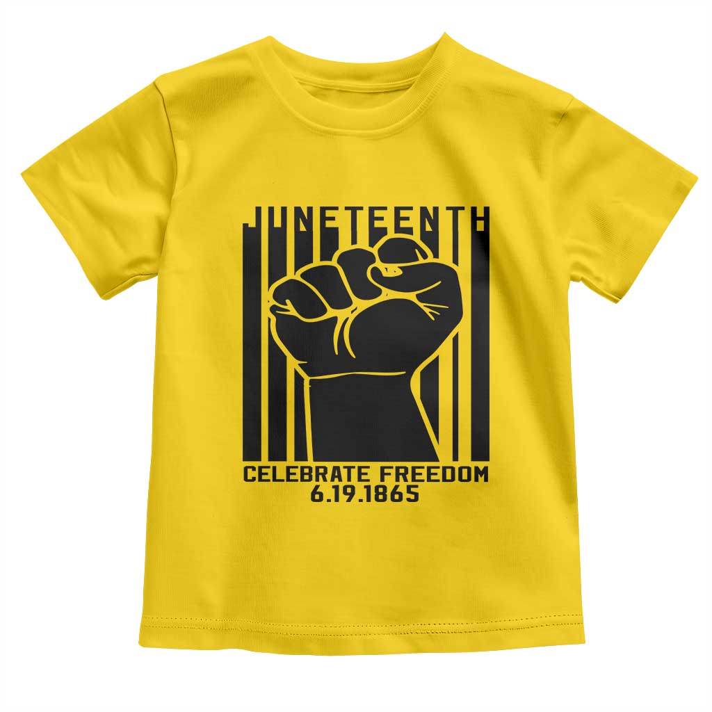Juneteenth 1865 Independence Toddler T Shirt Celebrate Freedom Raised Fist
