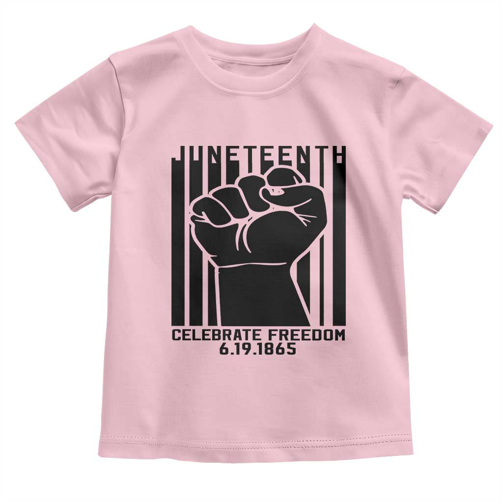 Juneteenth 1865 Independence Toddler T Shirt Celebrate Freedom Raised Fist