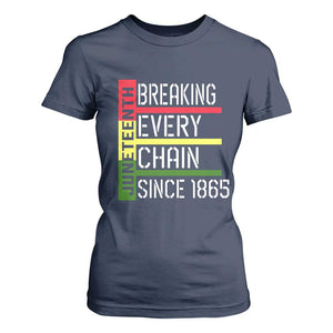 Juneteenth 1865 T Shirt For Women Breaking Every Chain