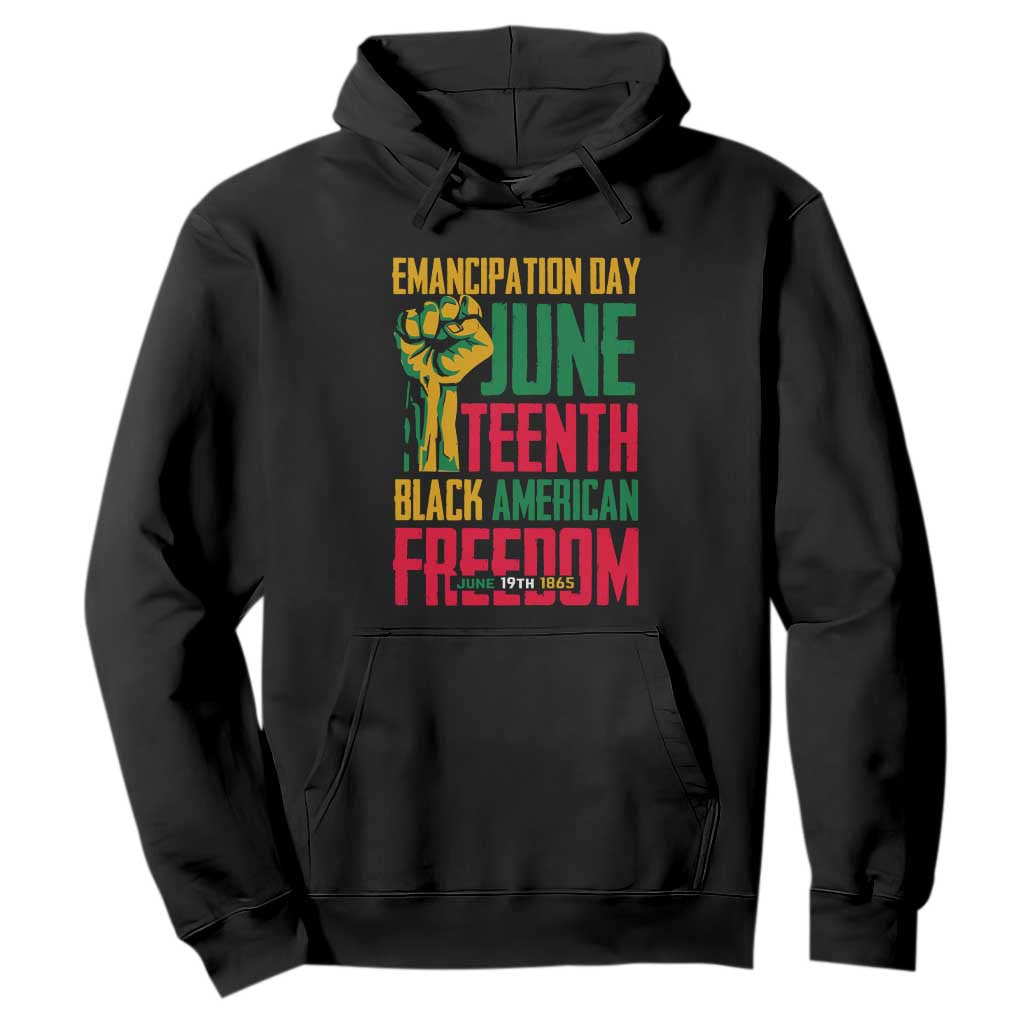 Emancipation Day Hoodie Juneteenth Black American Freedom Since 1865
