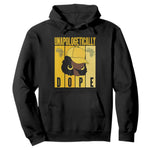 Unapologetically Dope Hoodie Black History Month African America
