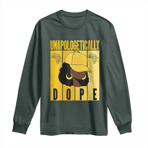 Unapologetically Dope Long Sleeve Shirt Black History Month African America