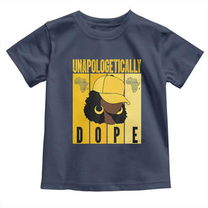 Unapologetically Dope Toddler T Shirt Black History Month African America