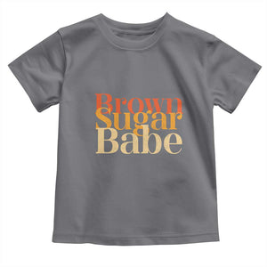 Brown Sugar Babe Toddler T Shirt Proud Black History Women Pride Juneteenth