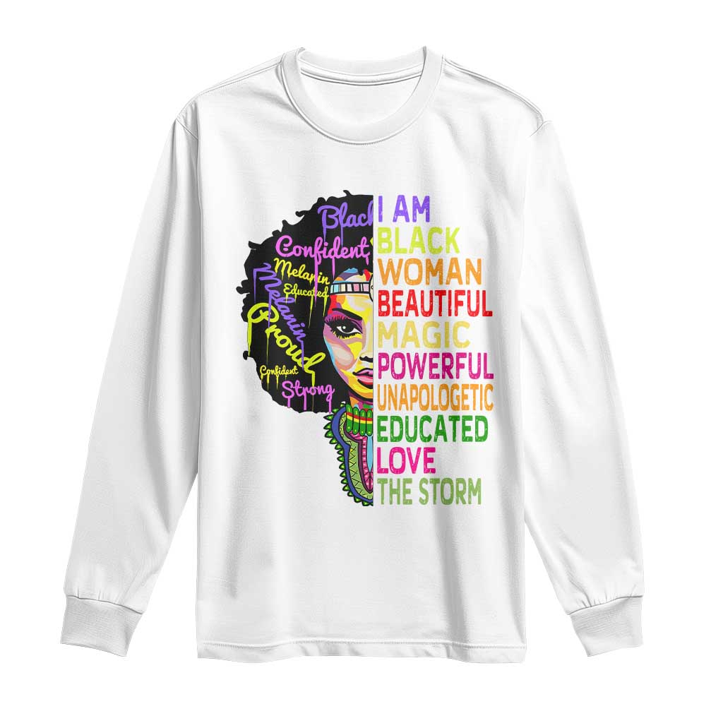 Black History Long Sleeve Shirt I Am The Storm Women Juneteenth