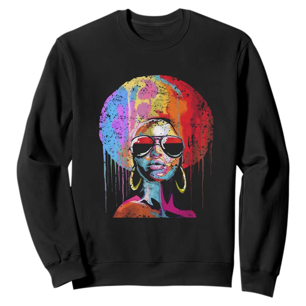 Afro Woman Sweatshirt Black Queen Melanin Dripping Juneteenth