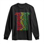 Happy Juneteenth Long Sleeve Shirt Dream Like Leaders