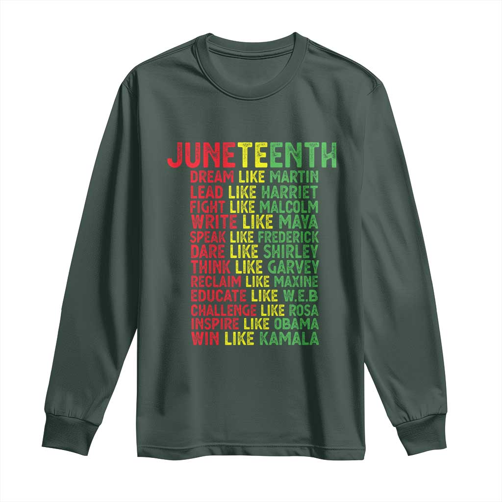 Happy Juneteenth Long Sleeve Shirt Dream Like Leaders