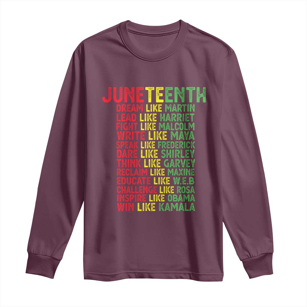 Happy Juneteenth Long Sleeve Shirt Dream Like Leaders