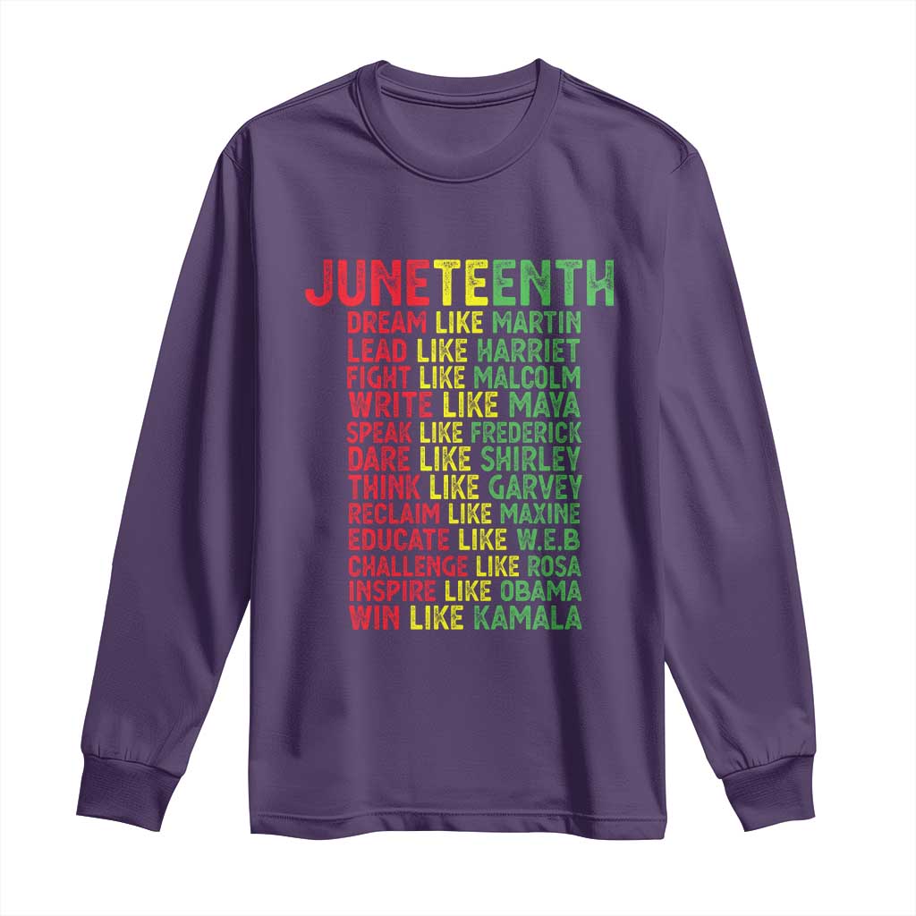 Happy Juneteenth Long Sleeve Shirt Dream Like Leaders