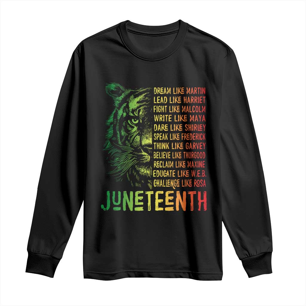 Juneteenth Long Sleeve Shirt Dream Like Leaders