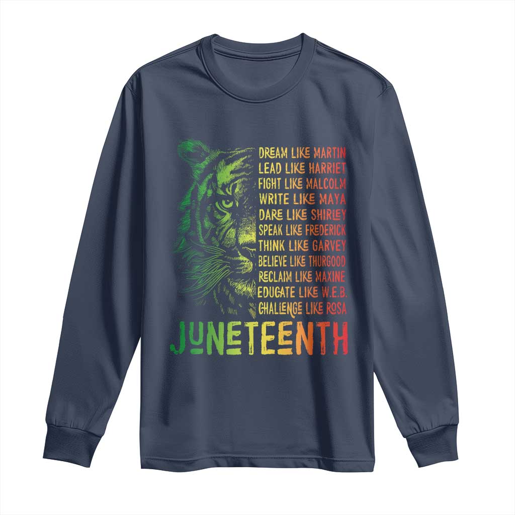 Juneteenth Long Sleeve Shirt Dream Like Leaders