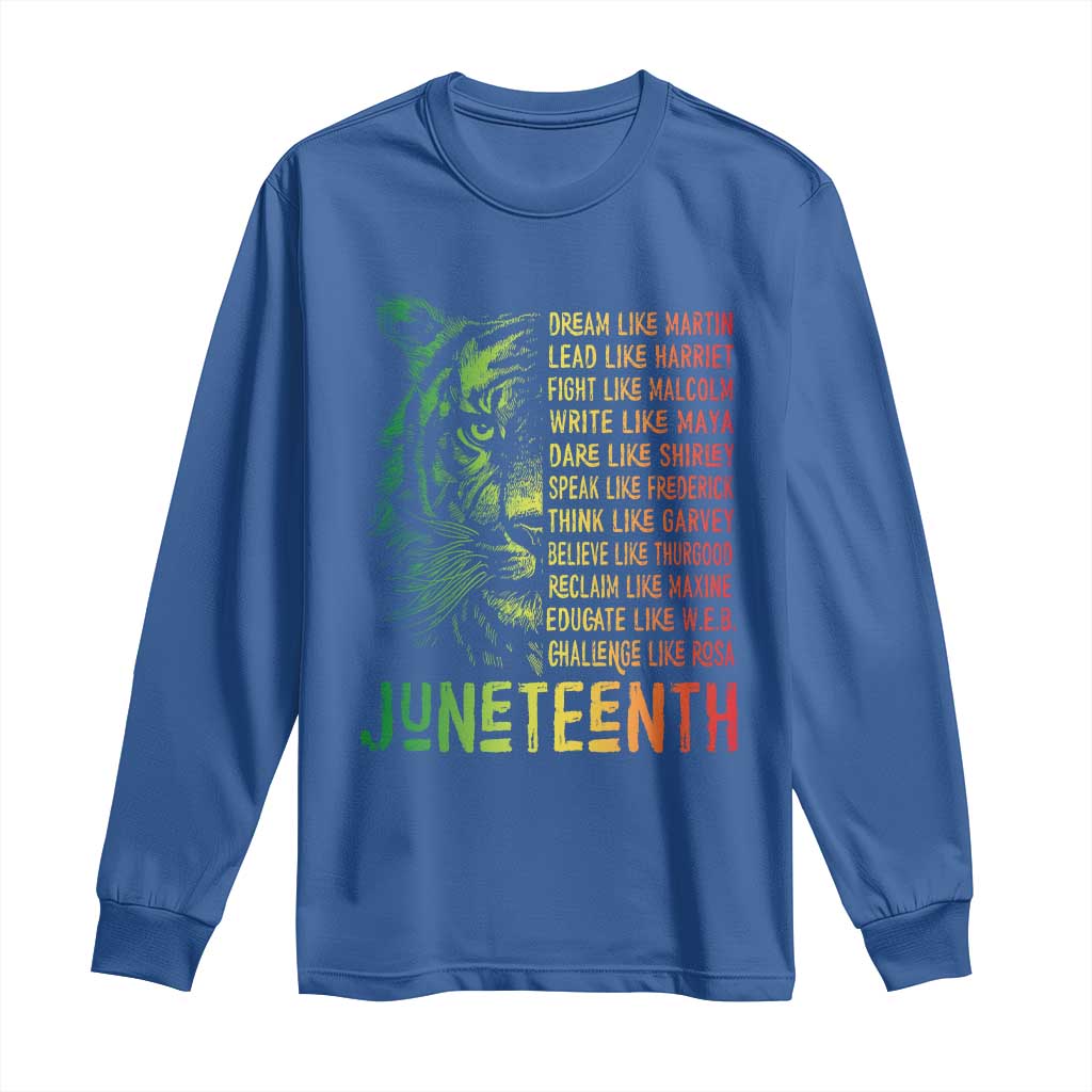 Juneteenth Long Sleeve Shirt Dream Like Leaders