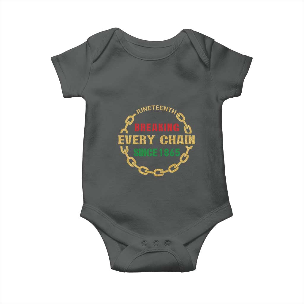 Juneteenth 1865 Baby Onesie Breaking Every Chain Black Freedom June 19th