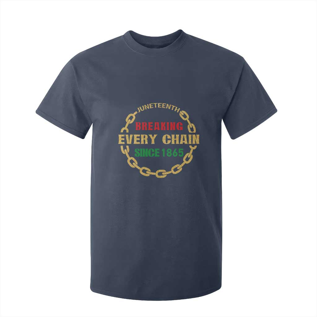 Juneteenth 1865 T Shirt For Kid Breaking Every Chain Black Freedom June 19th