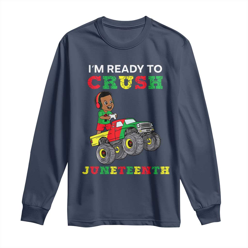 Black Boy Gamer Long Sleeve Shirt I'm Ready To Crush Juneteenth for Boys Toddler