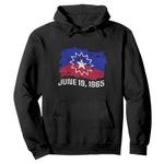 Juneteenth Flag 1865 Hoodie Black Freedom Black History