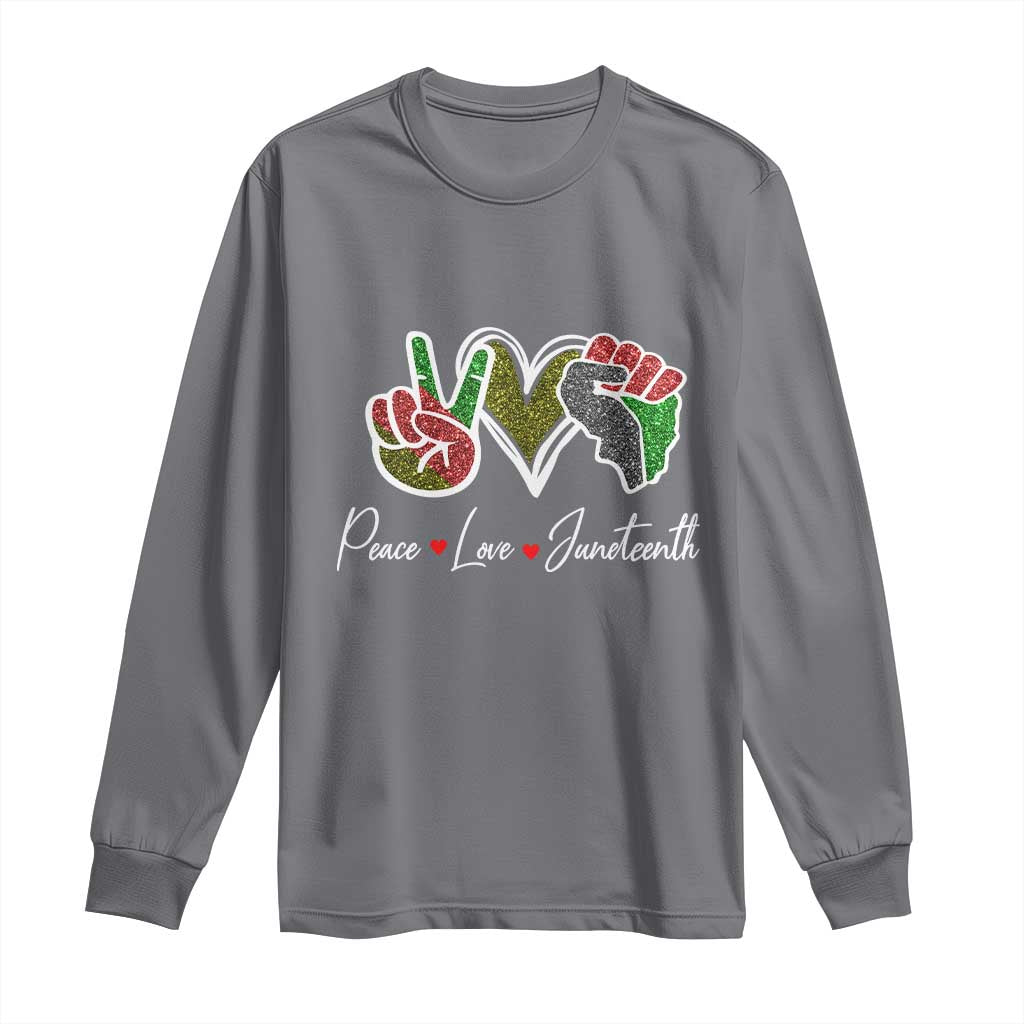 Peace Love Juneteenth Long Sleeve Shirt Black Freedom