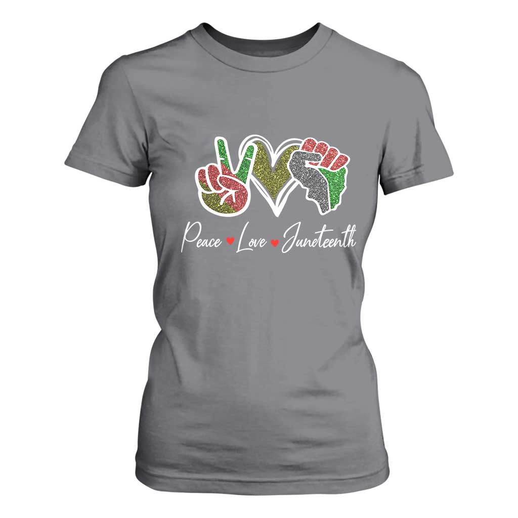 Peace Love Juneteenth T Shirt For Women Black Freedom