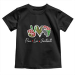 Peace Love Juneteenth Toddler T Shirt Black Freedom